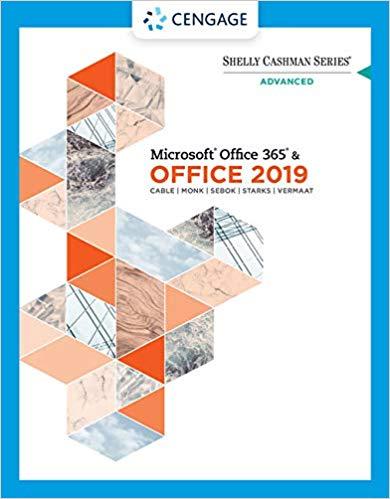 (Solution Manual)Shelly Cashman Series Microsoft Office 365 & Office 2016 Advanced 1st Edition....