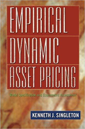 (PDF)Empirical Dynamic Asset Pricing Model Specification and Econometric Assessment