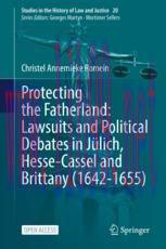 [PDF]Protecting the Fatherland: Lawsuits and Political Debates in J&uuml;lich, Hesse-Cassel and Brit...
