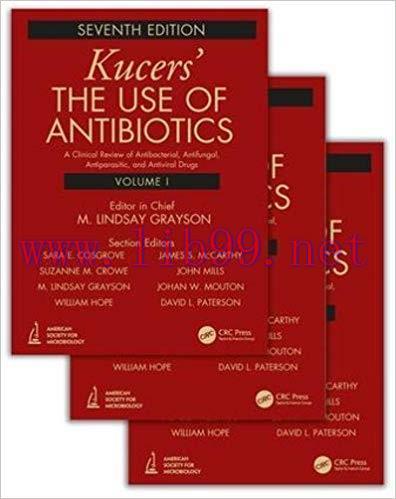[PDF]Kucers&rsquo; The Use of Antibiotics 7th Edition, 3 Volume Set