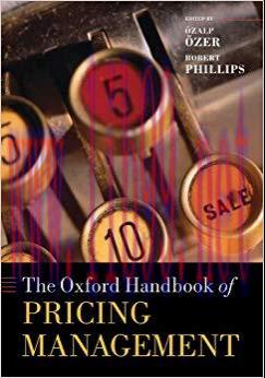 The Oxford Handbook of Pricing Management (Oxford Handbooks) 1st Edition,