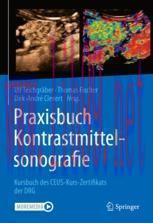 [PDF]Praxisbuch Kontrastmittelsonografie: Kursbuch des CEUS-Kurs-Zertifikats der DRG