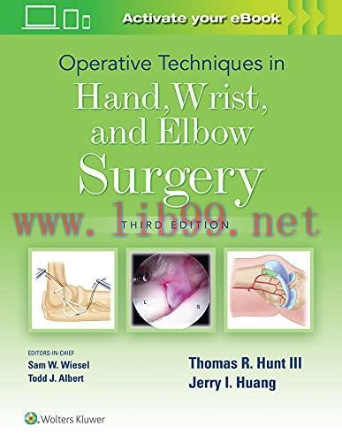 [AME]Operative Techniques in Hand, Wrist, and Elbow Surgery, 3rd edition (ePub3+Converted PDF)