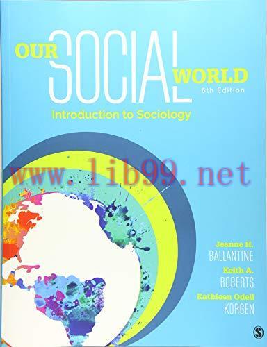 [FOX-Ebook]Our Social World: Introduction to Sociology, 6th Edition