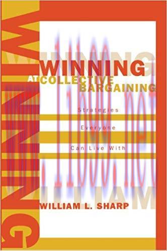 Winning at Collective Bargaining: Strategies Everyone Can Live With