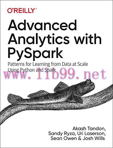 [FOX-Ebook]Advanced Analytics with PySpark: Patterns for Learning from_ Data at Scale Using Pyt...