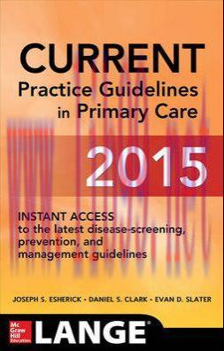[AME]CURRENT Practice Guidelines in Primary Care 2015 (ORIGINAL PDF from_ Publisher)