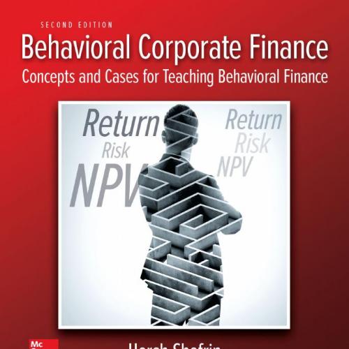 Behavioral Corporate Finance 2nd Edition by Hersh Shefrin - Hersh Shefrin