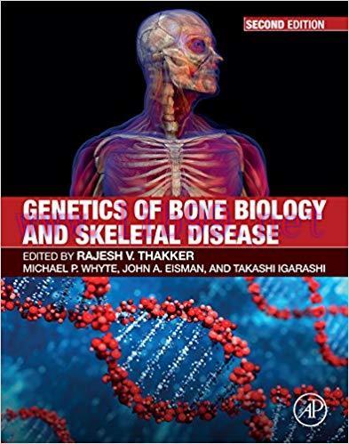 [PDF]Genetics of Bone Biology and Skeletal Disease, 2nd Edition