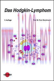 [AME]Das Hodgkin-Lymphom (UNI-MED Science) (German Edition), 2nd Edition (Original PDF)