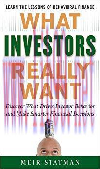 (PDF)What Investors Really Want: Know What Drives Investor Behavior and Make Smarter Financial ...