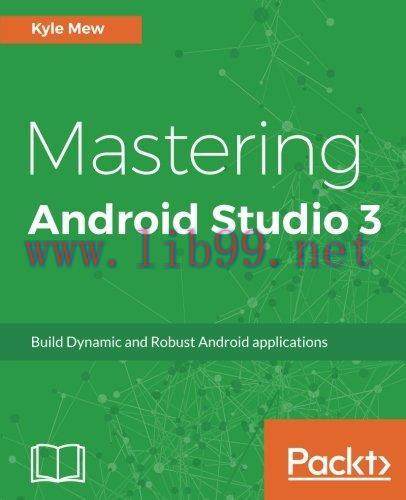 [FOX-Ebook]Mastering Android Studio 3