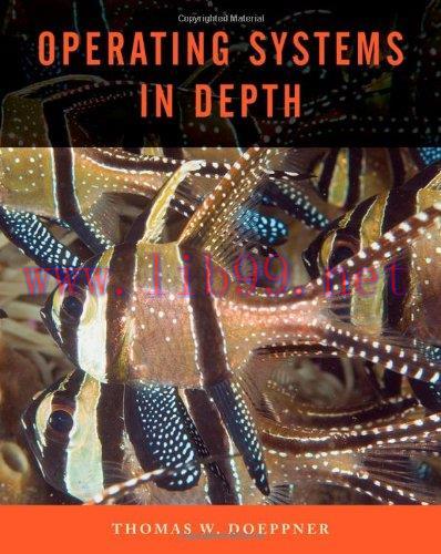 [FOX-Ebook]Operating Systems In Depth: Design and Programming