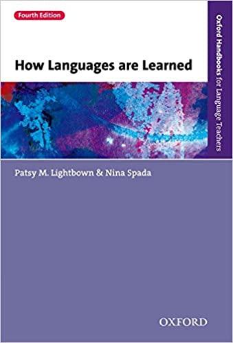 How Languages are Learned 4e (Oxford Handbooks for Language Teachers) 4th Edition
