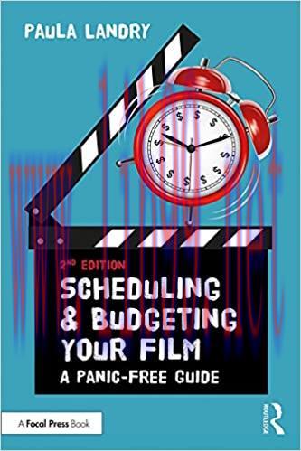 (PDF)Scheduling and Budgeting Your Film: A Panic-Free Guide (American Film Market Presents)