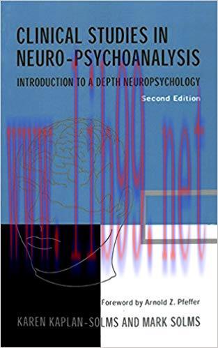 (PDF)Clinical Studies in Neuro-psychoanalysis: Introduction to a Depth Neuropsychology 2nd Edit...