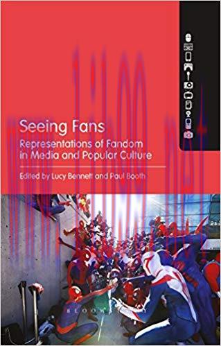 Seeing Fans: Representations of Fandom in Media and Popular Culture 1st Edition,