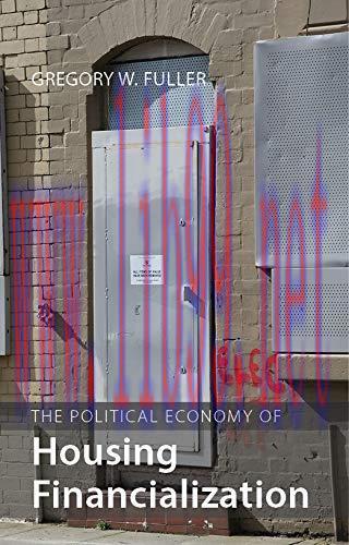 (PDF)The Political Economy of Housing Financialization (Comparative Political Economy)
