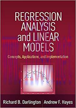 Regression Analysis and Linear Models: Concepts, Applications, and Implementation (Methodology ...