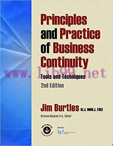 Principles and Practice of Business Continuity: Tools and Techniques Second Edition 2nd Edition...