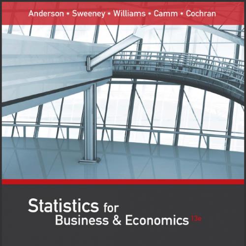 (Test Bank)Statistics for Business and Economics, 13th Edition.BOK
