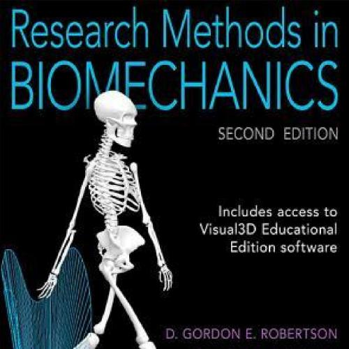 Research Methods in Biomechanics 2nd Edition by D. Gordon E. Robertson