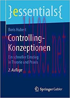 (PDF)Controlling-Konzeptionen: Ein schneller Einstieg in Theorie und Praxis (essentials) (Germa...