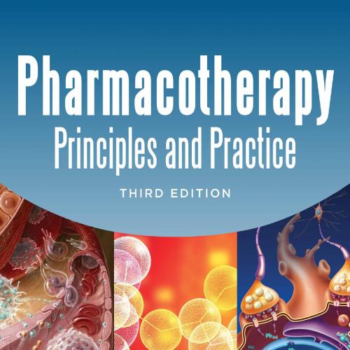 Pharmacotherapy-Principles and Practice,3rd Edition