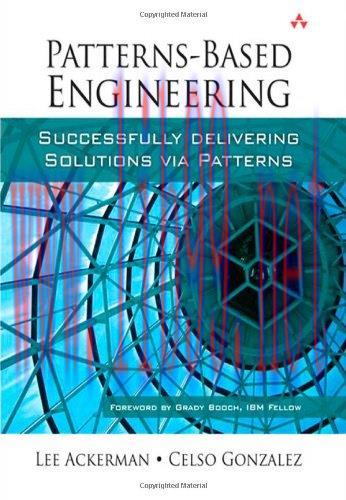 [FOX-Ebook]Patterns-Based Engineering: Successfully Delivering Solutions via Patterns