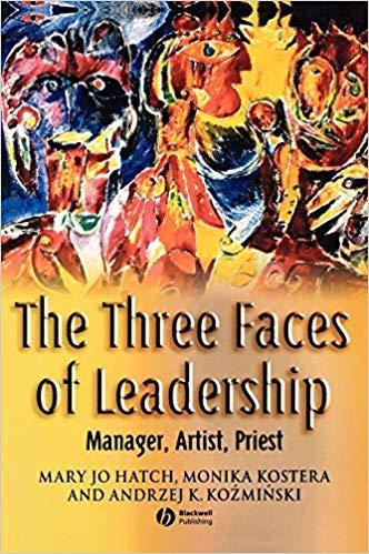 (PDF)The Three Faces of Leadership Manager, Artist, Priest 1st Edition