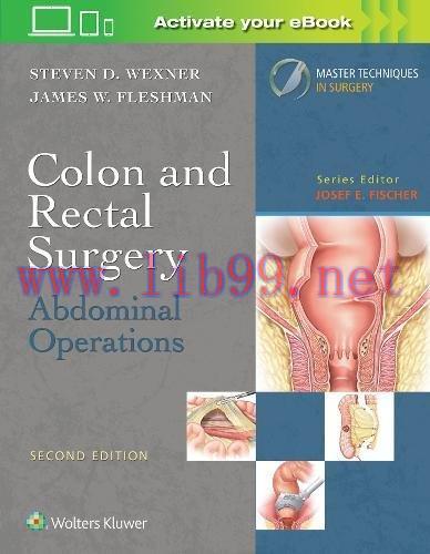 [AME]Colon and Rectal Surgery: Abdominal Operations (Master Techniques in Surgery), 2nd Edition...