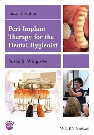 [AME]Peri-Implant Therapy for the Dental Hygienist, 2nd Edition (EPUB)