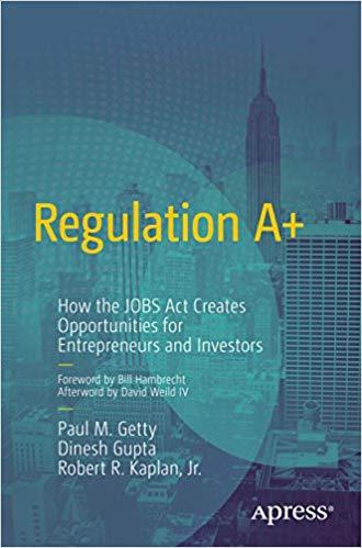 (PDF)Regulation A+ How the JOBS Act Creates Opportunities for Entrepreneurs and Investors