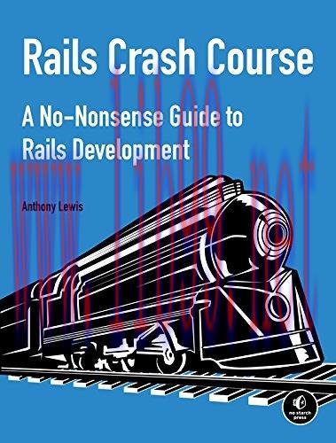 [FOX-Ebook]Rails Crash Course: A No-Nonsense Guide to Rails Development