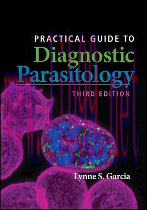 [AME]Practical Guide to Diagnostic Parasitology, 3rd edition (ASM Books) (Original PDF)