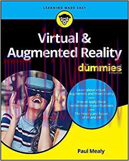 Virtual & Augmented Reality For Dummies (For Dummies (Computer/Tech)) 1st Edition,