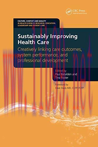 [AME]Sustainably Improving Health Care: Creatively Linking Care Outcomes, System Performance an...