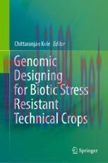 [PDF]Genomic Designing for Biotic Stress Resistant Technical Crops