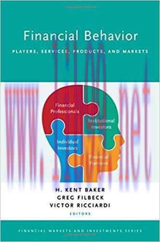 [PDF]Financial Behavior: Players, Services, Products, and Markets (Financial Markets and Invest...
