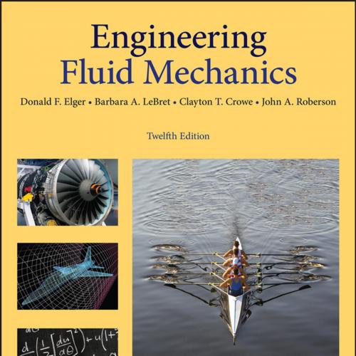 Engineering Fluid Mechanics, 12th Edition