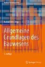 [PDF]Allgemeine Grundlagen des Bauwesens: Technik &ndash; Organisation &ndash; Wirtschaftlichkeit