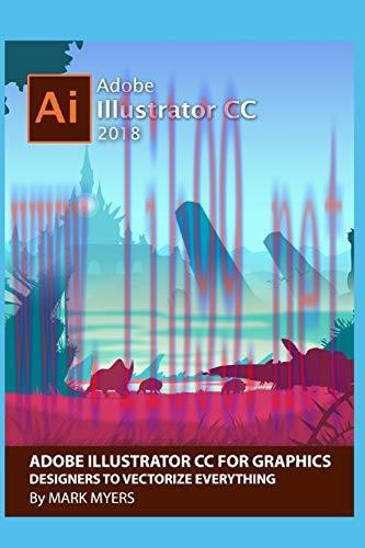 [FOX-Ebook]Adobe Illustrator CC for Graphics Designers to Vectorize Everything