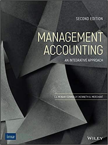 Management Accounting An Integrative Approach 2nd Edition