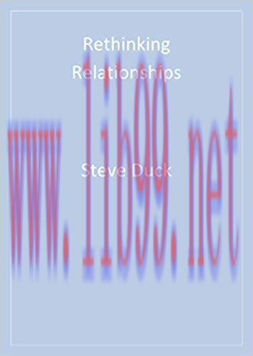 Rethinking Relationships 1st Edition,