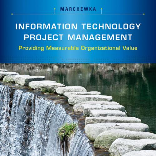 Information Technology Project Management, 5th Edition