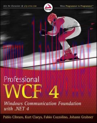 [FOX-Ebook]Professional WCF 4: Windows Communication Foundation with .NET 4