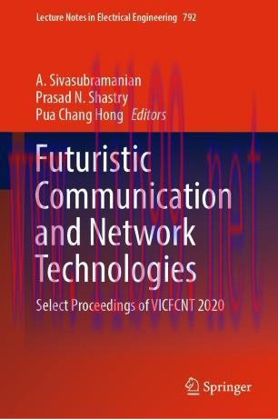 Futuristic Communication and Network Technologies