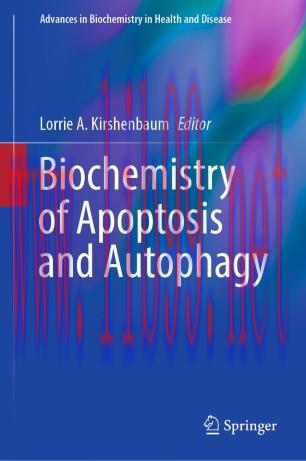 Biochemistry of Apoptosis and Autophagy
