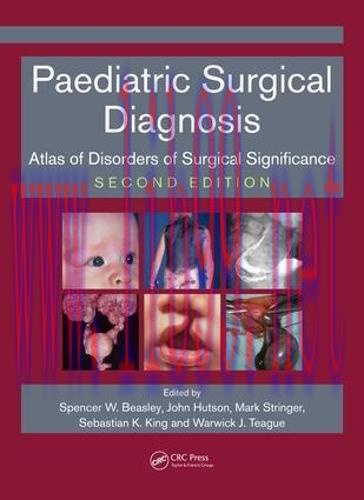 [AME]Paediatric Surgical Diagnosis: Atlas of Disorders of Surgical Significance, Second Edition...