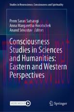 [PDF]Consciousness Studies in Sciences and Humanities: Eastern and Western Perspectives